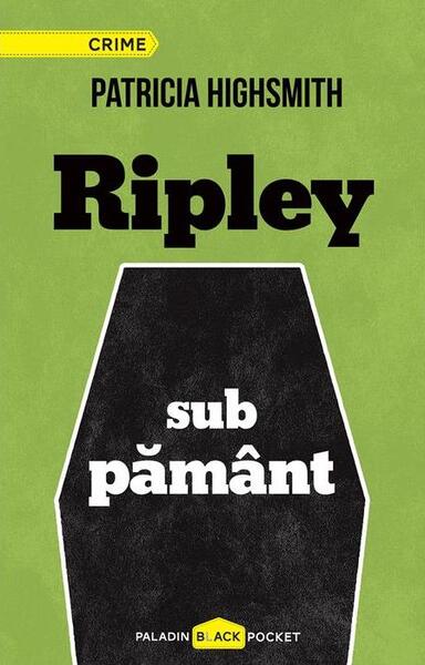 Ripley sub pământ (Vol. 2) - Patricia Highsmith - Paladin
