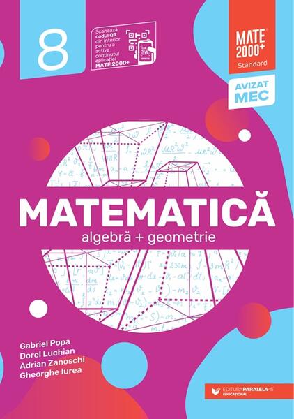 Matematică Standard. Algebră, geometrie. Clasa a VIII-a (2025-2026) - Paperback brosat - Paralela 45 educațional
