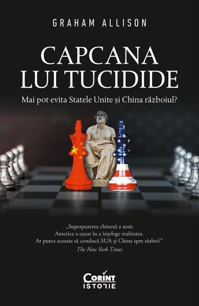 Capcana lui Tucidide - Graham Allison - Corint