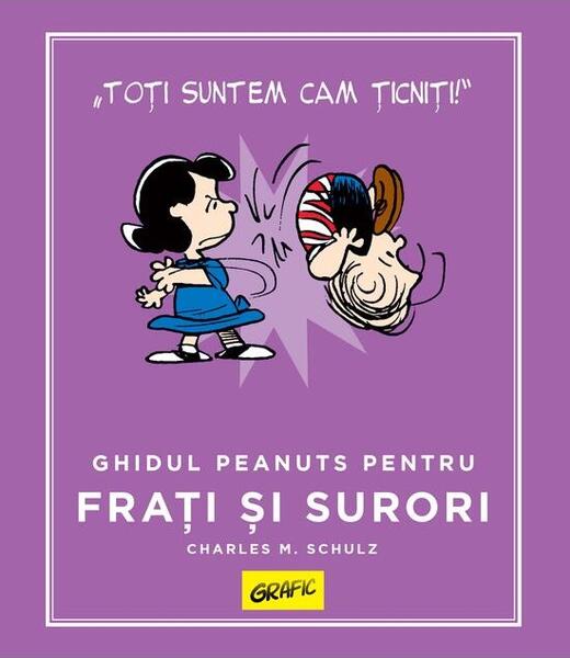 Ghidul Peanuts pentru frați și surori - Grafic Art
