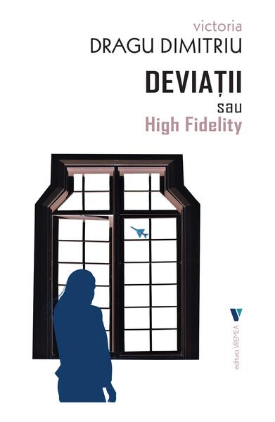 Deviații sau High Fidelity - Victoria Dragu Dimitriu - Vremea