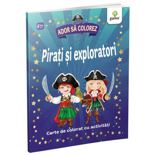 Pirați și exploratori. Ador să colorez - Gama