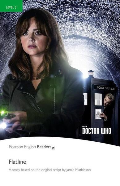 Level 3: Doctor Who: Flatline Book and MP3 Pack - Jamie Matheson, David Maule - Pearson