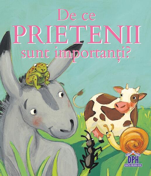 De ce prietenii sunt importanți? - Sophie Bellier - Didactica Publishing House