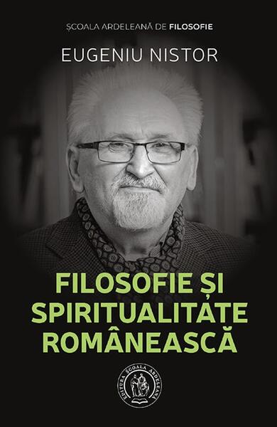 Filosofie și spiritualitate românească - Eugeniu Nistor - Școala Ardeleană