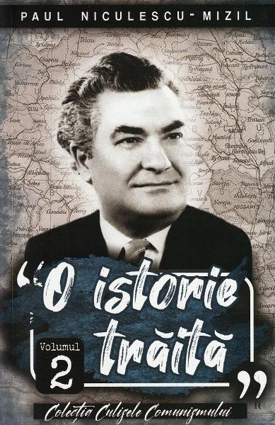 O istorie trăită (Vol. 2) - Paul Minulescu-Mizil - Paul Editions
