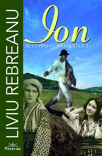 Ion - Liviu Rebreanu - Prestige