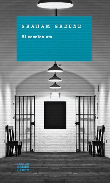 Al zecelea om - Graham Greene - Litera