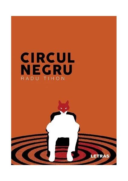 Circul Negru - Radu Tihon - Letras