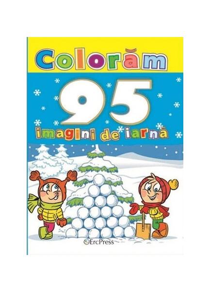 Colorăm 95 imagini de iarnă - Erc Press