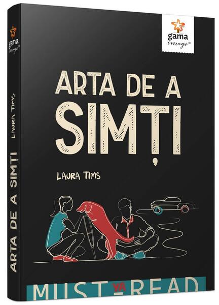 Arta de a simți - Paperback brosat - Laura Tims - Gama