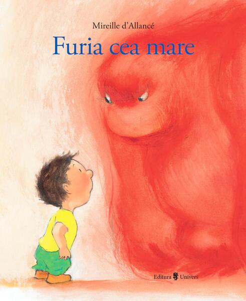 Furia cea mare - Mireille d'Allancé - Univers