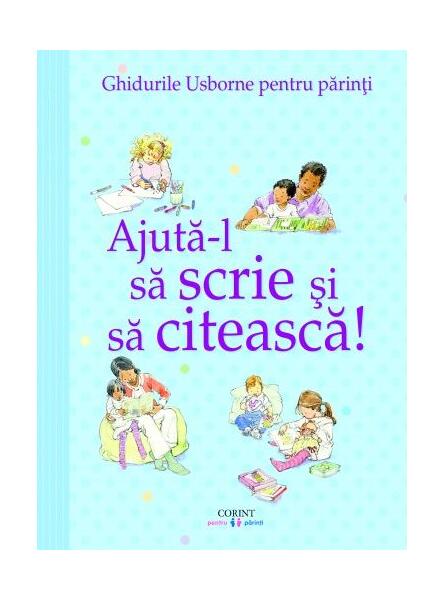 Ajută-l să scrie și să citească! Ghidurile Usborne pentru părinți - Fiona Chandler