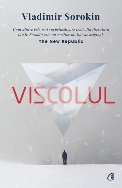Viscolul - Vladimir Sorokin - Curtea Veche