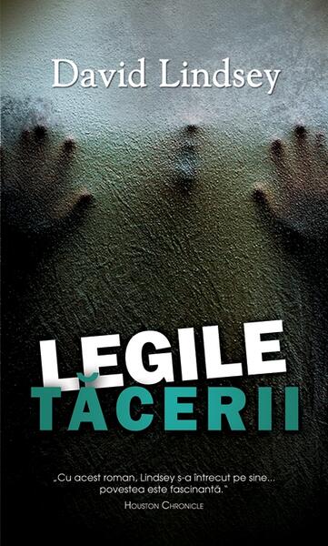 Legile tăcerii - David Lindsey - RAO