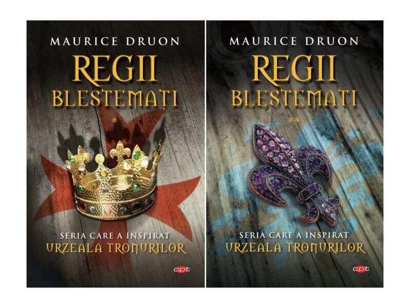 Set Regii blestemați (2 volume). Carte pentru toți - Maurice Druon - Litera