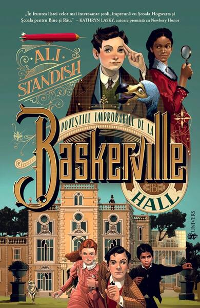 Poveștile improbabile de la Baskerville Hall - Ali Standish - Univers