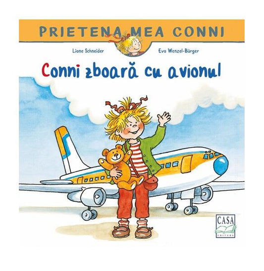 Conni zboară cu avionul - Liane Schneider - Casa