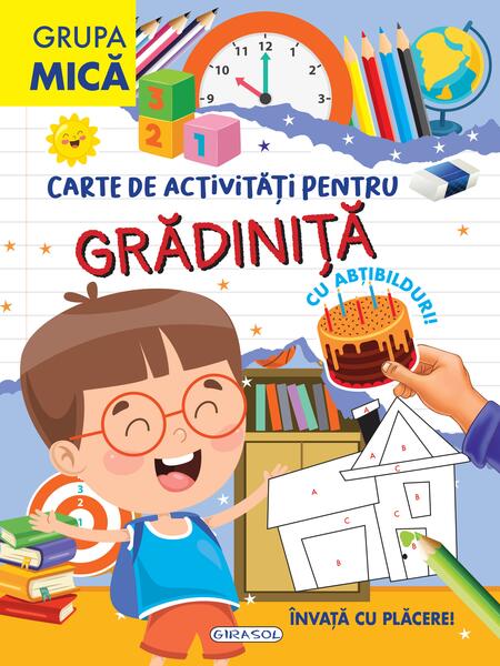 Carte grădiniță - Grupa Mică - Girasol