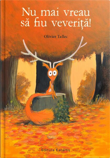 Nu mai vreau să fiu veveriță - Katartis