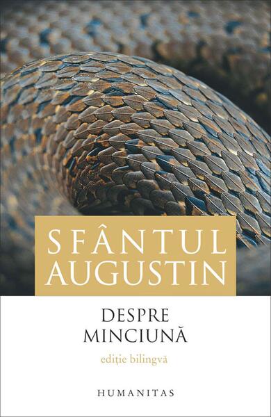Despre minciună - Sfântul Augustin - Humanitas