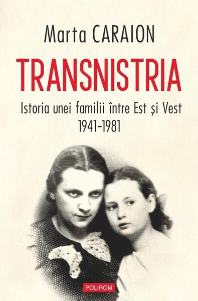 Transnistria - Paperback brosat - Marta Caraion - Polirom