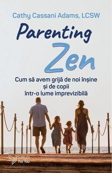 Parenting Zen - For You
