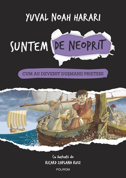 Cum au devenit dușmanii prieteni (Vol. 3) - Yuval Noah Harari - Polirom