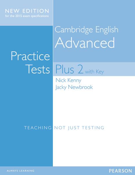 Cambridge Practice Tests Plus New Edition 2015 Advanced Students' Book with Key - Jacky Newbrook, Nick Kenny - Pearson