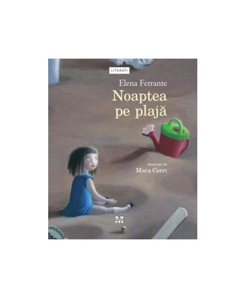 Noaptea pe plajă - Elena Ferrante - Pandora M