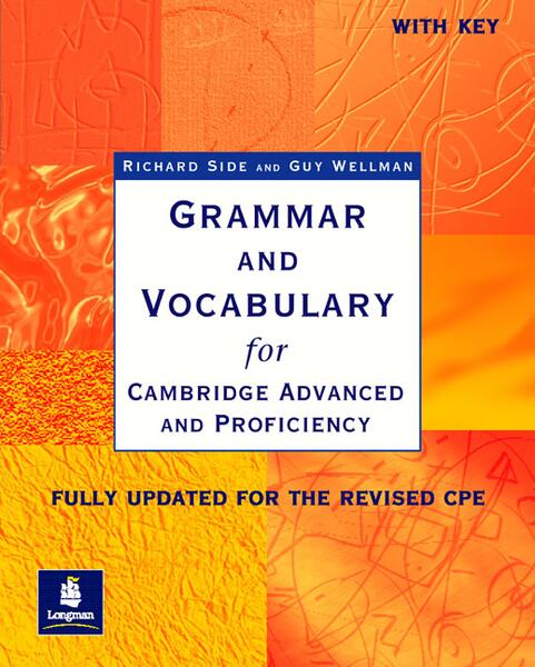Grammar and Vocabulary CAE & CPE Workbook With Key New Edition - Guy Wellman, Richard Side - Pearson