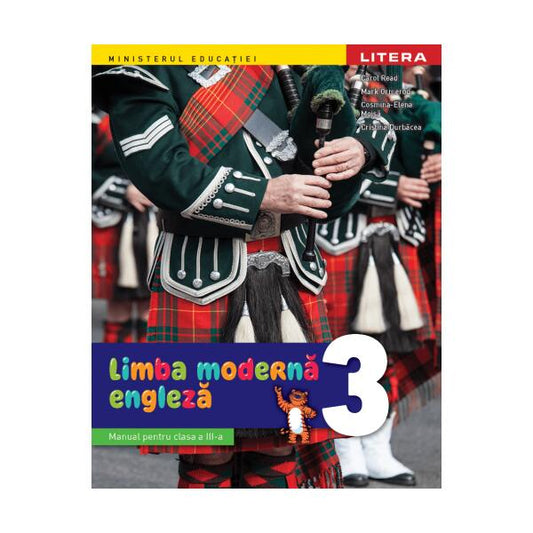 Limba modernă - Engleză. Manual. Clasa a III-a - Carol Read, Cosmina-Elena Moisa, Cristina Durbăcea, Mark Ormerod - Litera