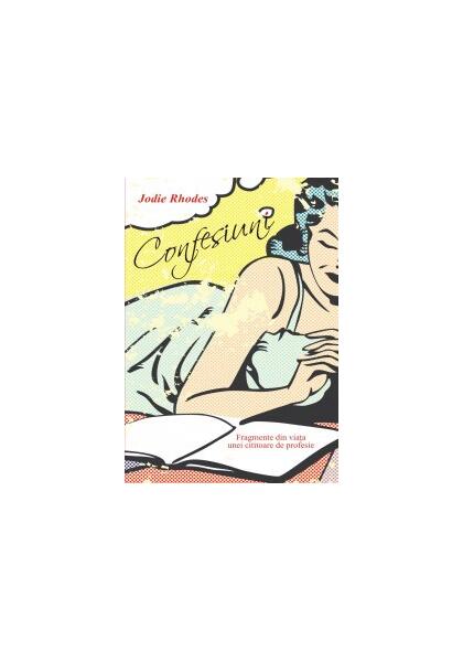 Confesiuni - Jodie Rhodes - All