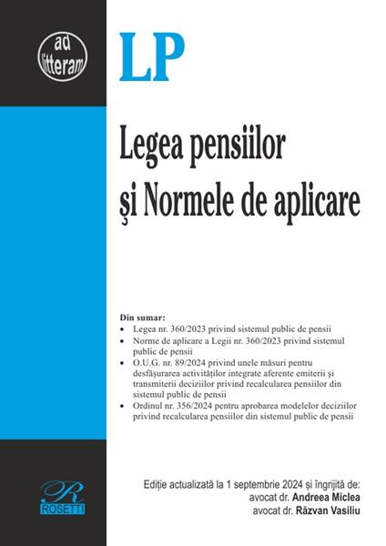 Legea pensiilor și Normele de aplicare - Răzvan Vasiliu, Andreea Miclea - Rosetti Internaţional