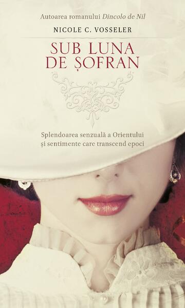 Sub luna de șofran - Nicole C. Vosseler - RAO