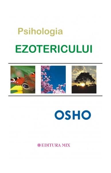 Psihologia ezotericului - Osho - Mix