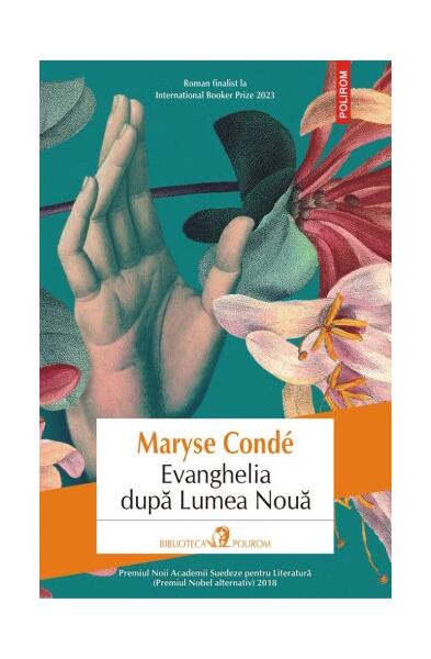 Evanghelia după Lumea Nouă - Maryse Condé - Polirom