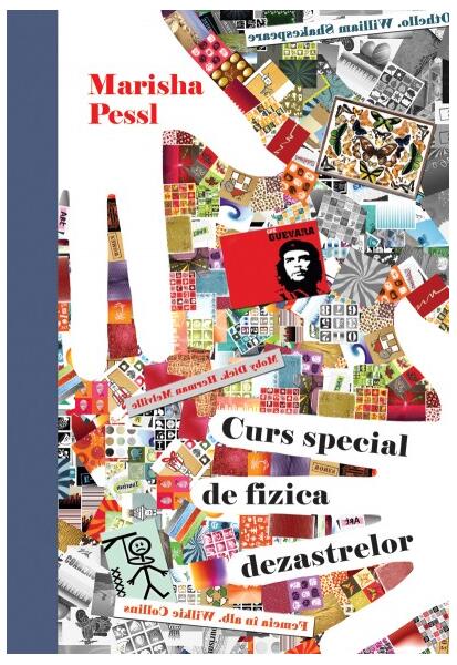 Curs special de fizica dezastrelor - Marisha Pessl - Litera