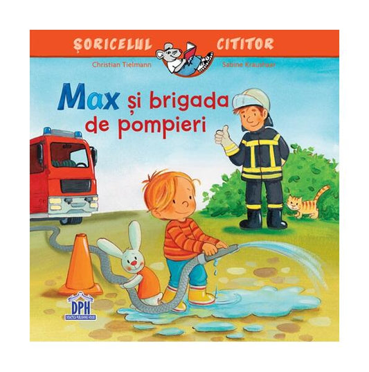 Max și brigada de pompieri - Christian Tielmann - Didactica Publishing House