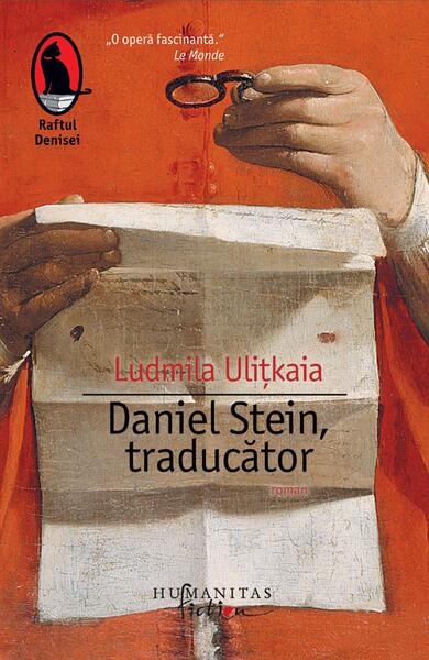 Daniel Stein, traducător - Ludmila Uliţkaia - Humanitas Fiction