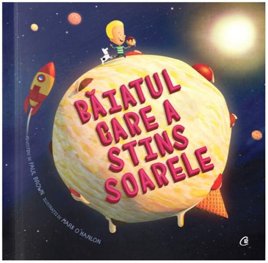 Băiatul care a stins soarele - Paul Brown - Curtea Veche