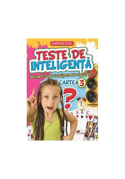 Teste de inteligență. Cartea 3 - Sadhna Syal - Aramis