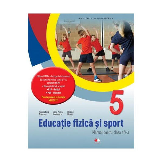 Manual. Educație Fizică și Sport. Clasa a V-a (conține CD) - Monica Iulia Stănescu, Silvia Violeta Teodorescu - Litera
