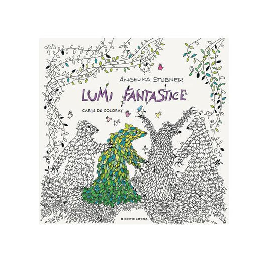 Lumi fantastice - Angelika Stubner - Litera