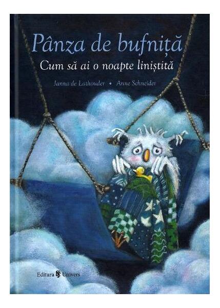Pânza de bufniță - Janna de Lathouder, Anne Schneider - Univers