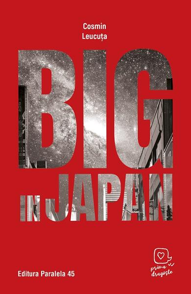 Big in Japan - Paralela 45