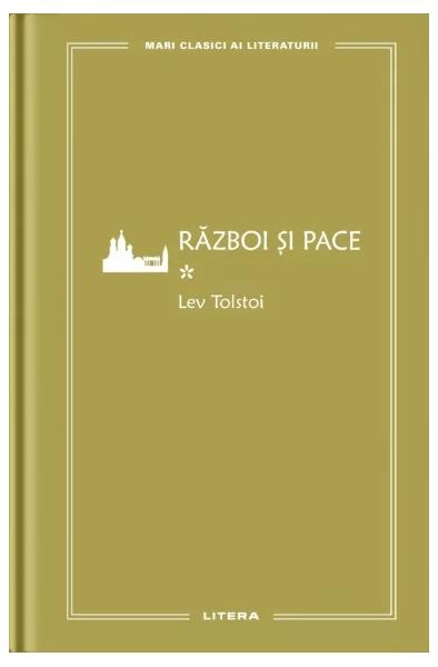 Război și pace I (Vol. 31) - Lev Tolstoi - Litera