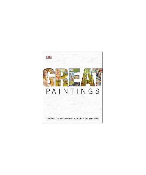 Great Paintings - DK Publishing (Dorling Kindersley)
