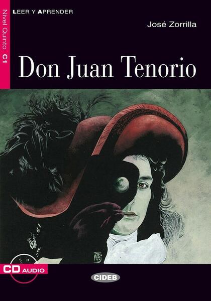 Don Juan Tenorio + CD (Nivel Quinto C1) - William Saroyan - Black Cat Cideb
