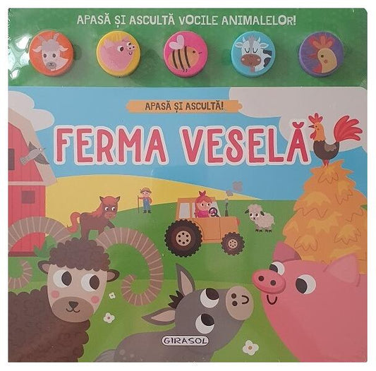 Apasă și ascultă! Ferma veselă - Girasol